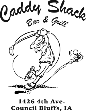 Caddy Shack | Bar & Grill | Council Bluffs, IA